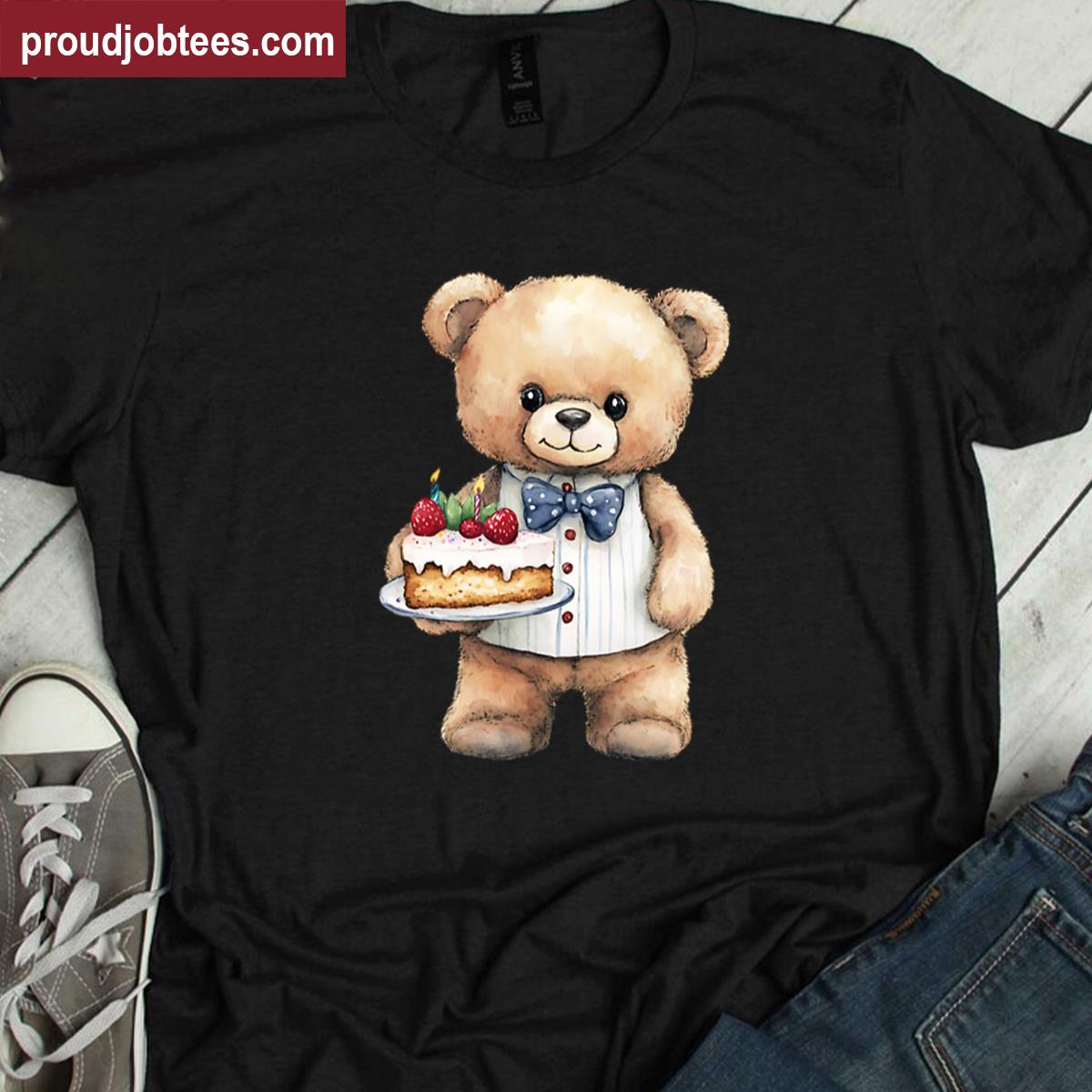 Teddy Bear With Cake Shirt